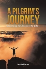 A Pilgrim's Journey By Leslie Feast Cover Image