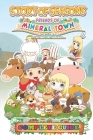 Story of Seasons Friends of Mineral Town Complete Guide: Best Tips, Tricks and Strategies By Alisha T Sarratt Cover Image