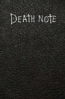Death note Notebook with rules 6x9: Death Note With Rules - Death Note Notebook inspired from the Death Note movie By Tsugumi Atikani Cover Image
