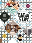 Eat and Stay: Restaurant Graphics & Interiors By Wang Shaoqiang (Editor) Cover Image