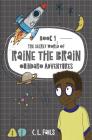 The Secret World of Raine the Brain: Quindaro Adventures Cover Image