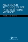 Arc-Search Techniques for Interior-Point Methods By Yaguang Yang Cover Image