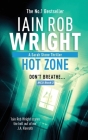 Hot Zone - Major Crimes Unit Book 2 By Iain Rob Wright Cover Image
