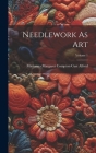 Needlework As Art; Volume 1 Cover Image