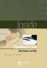 Inside Contract Law: What Matters and Why By Michael B. Kelly Cover Image