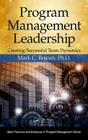 Program Management Leadership: Creating Successful Team Dynamics Cover Image