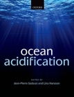 Ocean Acidification By Jean-Pierre Gattuso (Editor), Lina Hansson (Editor) Cover Image