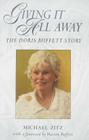 Giving it All Away: The Doris Buffett Story By Michael Zitz Cover Image
