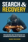 Search and Recovery: Procedures and techniques for underwater search and recovery Cover Image