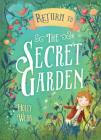 Return to the Secret Garden By Holly Webb Cover Image