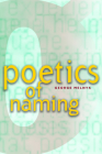 Poetics of Naming (Currents) By George Melnyk Cover Image
