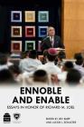 Ennable and Enoble: Essays in Honor of Richard M. Joel By Zev Eleff (Editor), Jacob J. Schacter (Editor) Cover Image