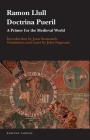 Doctrina Pueril: A Primer for the Medieval World (Textos B #61) Cover Image