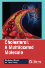 Cholesterol-A Multifaceted Molecule By Shivsanjeevi Sripathi, Prerna Pandey Cover Image