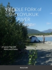 MIDDLE FORK of the KOYUKUK RIVER Cover Image