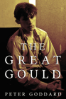 The Great Gould By Peter Goddard Cover Image