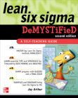 Lean Six SIGMA Demystified, Second Edition By Jay Arthur Cover Image