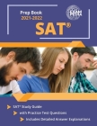 SAT Prep Book 2021-2022: SAT Study Guide with Practice Test Questions [Includes Detailed Answer Explanations] Cover Image