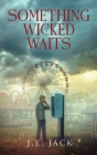Something Wicked Waits Cover Image