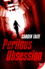 Perilous Obsession By Carsen Taite Cover Image