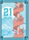 21 Dreams By Dylan Bouma Cover Image