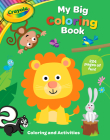 Crayola: My Big Coloring Book (A Crayola My Big Coloring Activity Book for Kids) (Crayola/BuzzPop) By BuzzPop Cover Image