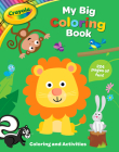 Crayola: My Big Coloring Book (A Crayola My Big Coloring Activity Book for Kids) (Crayola/BuzzPop) Cover Image