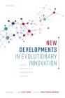 New Developments in Evolutionary Innovation: Novelty Creation in a Serendipitous Economy Cover Image