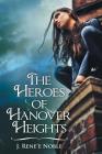 The Heroes of Hanover Heights Cover Image