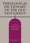 Theological Dictionary of the Old Testament, Volume VII: Volume 7 By G. Johannes Botterweck (Editor), Helmer Ringgren (Editor), Heinz-Josef Fabry (Editor) Cover Image