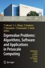 Eigenvalue Problems: Algorithms, Software and Applications in Petascale Computing: Epasa 2015, Tsukuba, Japan, September 2015 (Lecture Notes in Computational Science and Engineering #117) Cover Image