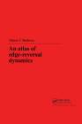 An Atlas of Edge-Reversal Dynamics (Chapman & Hall/CRC Research Notes in Mathematics) Cover Image
