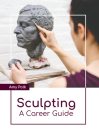 Sculpting: A Career Guide By Amy Polk (Editor) Cover Image