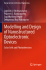 Modelling and Design of Nanostructured Optoelectronic Devices: Solar Cells and Photodetectors (Energy Systems in Electrical Engineering) Cover Image