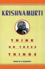 Think on These Things By Jiddu Krishnamurti Cover Image