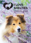 I Love Shelties Annual 2022 Cover Image