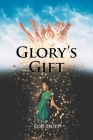 Glory's Gift By Lou Holt Cover Image