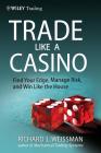 Trade Like a Casino (Wiley Trading #530) Cover Image