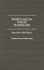 Puerto Rican Voices in English: Interviews with Writers By Carmen D. Hernandez Cover Image