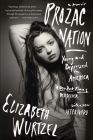 Prozac Nation: Young and Depressed in America Cover Image