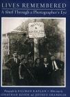 Lives Remembered: A Shtetl Through a Photographers' Eye By Louis D. Levine (Editor), Jonathan Rosen (Other), Jeffrey Shandler (Other) Cover Image