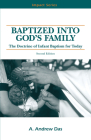 Baptized Into God's Family: The Doctrine of Infant Baptism for Today (Impact Series) Cover Image