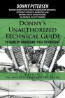 Donny's Unauthorized Technical Guide to Harley-Davidson, 1936 to Present: Volume VI: The Ironhead Sportster: 1957 to 1985 Cover Image