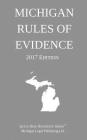 Michigan Rules of Evidence; 2017 Edition Cover Image