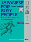 Japanese for Busy People I: Kana Version [With CD] By Association for Japanese-Language Teachi (Manufactured by) Cover Image