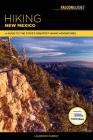 Hiking New Mexico: A Guide to the State's Greatest Hiking Adventures (State Hiking Guides) By Laurence Parent Cover Image