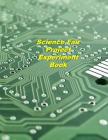 Science Fair Project Experiment Book: Experiment Documentation and Lab Tracker Cover Image