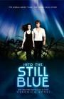 Into the Still Blue (Under the Never Sky Trilogy #3) By Veronica Rossi Cover Image