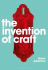 The Invention of Craft Cover Image
