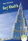 Burj Khalifa (Super Structures) Cover Image